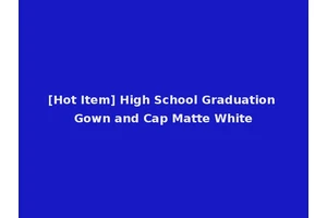 [Hot Item] High School Graduation Gown and Cap Matte White