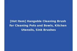 [Hot Item] Hangable Cleaning Brush for Cleaning Pots and Bowls, Kitchen Utensils, Sink Brushes