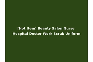 [Hot Item] Beauty Salon Nurse Hospital Doctor Work Scrub Uniform