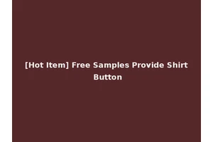 [Hot Item] Free Samples Provide Shirt Button