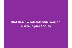 [Hot Item] Wholesale Slim Women Nurse Jogger Scrubs