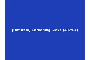 [Hot Item] Gardening Glove (4029-4)