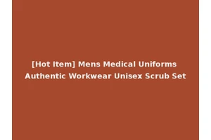 [Hot Item] Mens Medical Uniforms Authentic Workwear Unisex Scrub Set