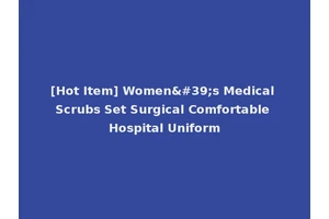 [Hot Item] Women's Medical Scrubs Set Surgical Comfortable Hospital Uniform