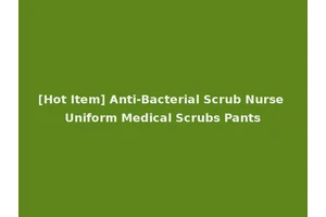 [Hot Item] Anti-Bacterial Scrub Nurse Uniform Medical Scrubs Pants