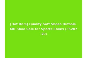 [Hot Item] Quality Soft Shoes Outsole MD Shoe Sole for Sports Shoes (FS207-20)