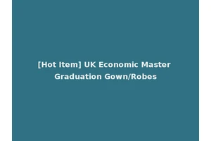 [Hot Item] UK Economic Master Graduation Gown/Robes