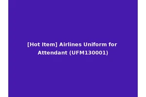[Hot Item] Airlines Uniform for Attendant (UFM130001)