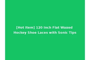 [Hot Item] 120 Inch Flat Waxed Hockey Shoe Laces with Sonic Tips