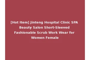 [Hot Item] Jinteng Hospital Clinic SPA Beauty Salon Short-Sleeved Fashionable Scrub Work Wear for Women Female