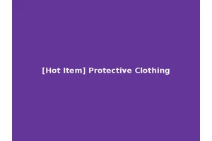[Hot Item] Protective Clothing