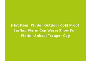 [Hot Item] Winter Outdoor Cold Proof Earflap Warm Cap Warm Snow Fur Winter Animal Trapper Cap