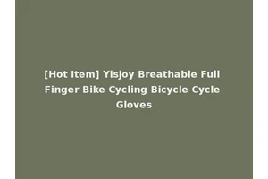 [Hot Item] Yisjoy Breathable Full Finger Bike Cycling Bicycle Cycle Gloves
