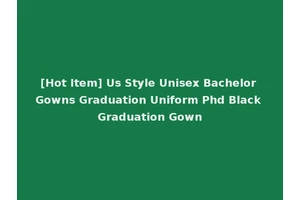 [Hot Item] Us Style Unisex Bachelor Gowns Graduation Uniform Phd Black Graduation Gown
