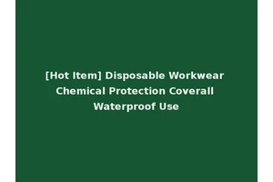 [Hot Item] Disposable Workwear Chemical Protection Coverall Waterproof Use