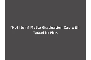 [Hot Item] Matte Graduation Cap with Tassel in Pink