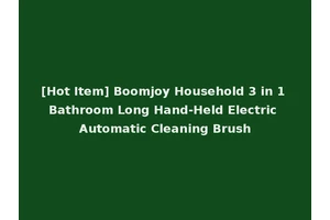 [Hot Item] Boomjoy Household 3 in 1 Bathroom Long Hand-Held Electric Automatic Cleaning Brush