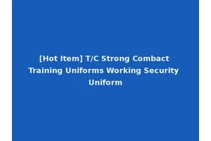 [Hot Item] T/C Strong Combact Training Uniforms Working Security Uniform