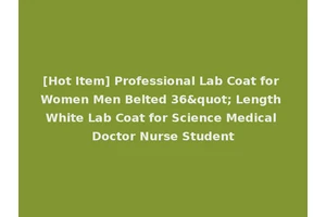 [Hot Item] Professional Lab Coat for Women Men Belted 36" Length White Lab Coat for Science Medical Doctor Nurse Student