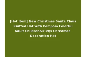 [Hot Item] New Christmas Santa Claus Knitted Hat with Pompom Colorful Adult Children's Christmas Decoration Hat