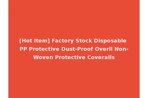 [Hot Item] Factory Stock Disposable PP Protective Dust-Proof Overll Non-Woven Protective Coveralls