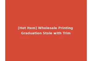 [Hot Item] Wholesale Printing Graduation Stole with Trim