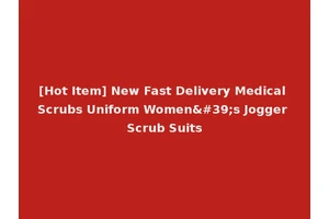[Hot Item] New Fast Delivery Medical Scrubs Uniform Women's Jogger Scrub Suits
