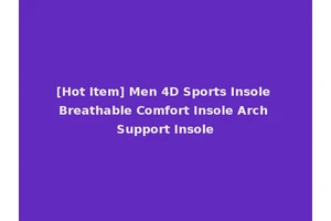 [Hot Item] Men 4D Sports Insole Breathable Comfort Insole Arch Support Insole