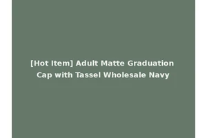 [Hot Item] Adult Matte Graduation Cap with Tassel Wholesale Navy