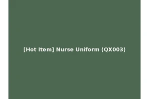 [Hot Item] Nurse Uniform (QX003)