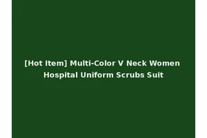 [Hot Item] Multi-Color V Neck Women Hospital Uniform Scrubs Suit