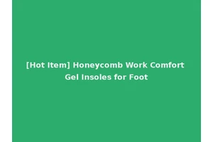 [Hot Item] Honeycomb Work Comfort Gel Insoles for Foot