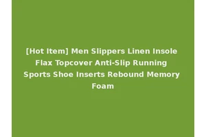 [Hot Item] Men Slippers Linen Insole Flax Topcover Anti-Slip Running Sports Shoe Inserts Rebound Memory Foam