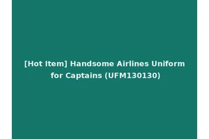 [Hot Item] Handsome Airlines Uniform for Captains (UFM130130)
