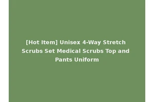 [Hot Item] Unisex 4-Way Stretch Scrubs Set Medical Scrubs Top and Pants Uniform
