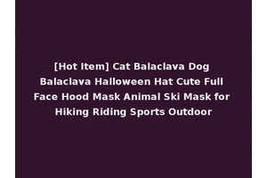 [Hot Item] Cat Balaclava Dog Balaclava Halloween Hat Cute Full Face Hood Mask Animal Ski Mask for Hiking Riding Sports Outdoor