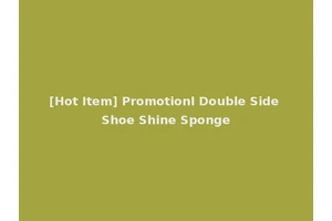 [Hot Item] Promotionl Double Side Shoe Shine Sponge