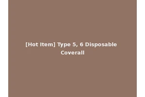 [Hot Item] Type 5, 6 Disposable Coverall