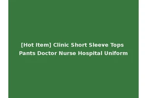 [Hot Item] Clinic Short Sleeve Tops Pants Doctor Nurse Hospital Uniform