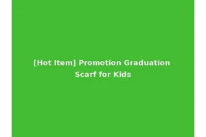 [Hot Item] Promotion Graduation Scarf for Kids