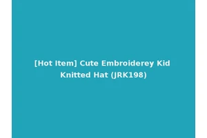 [Hot Item] Cute Embroiderey Kid Knitted Hat (JRK198)