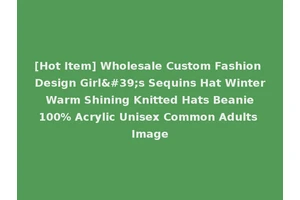 [Hot Item] Wholesale Custom Fashion Design Girl's Sequins Hat Winter Warm Shining Knitted Hats Beanie 100% Acrylic Unisex Common Adults Image