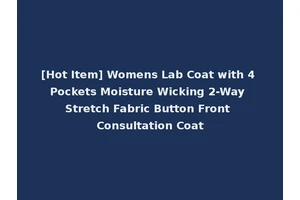 [Hot Item] Womens Lab Coat with 4 Pockets Moisture Wicking 2-Way Stretch Fabric Button Front Consultation Coat