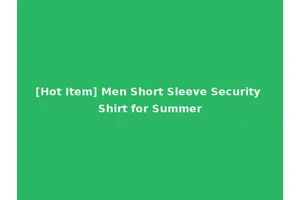 [Hot Item] Men Short Sleeve Security Shirt for Summer