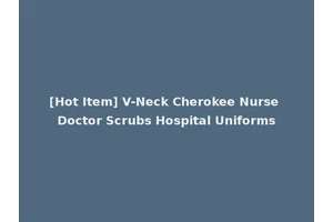 [Hot Item] V-Neck Cherokee Nurse Doctor Scrubs Hospital Uniforms