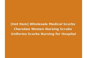 [Hot Item] Wholesale Medical Scurbs Cherokee Women Nursing Scrubs Uniforms Scurbs Nursing for Hospital